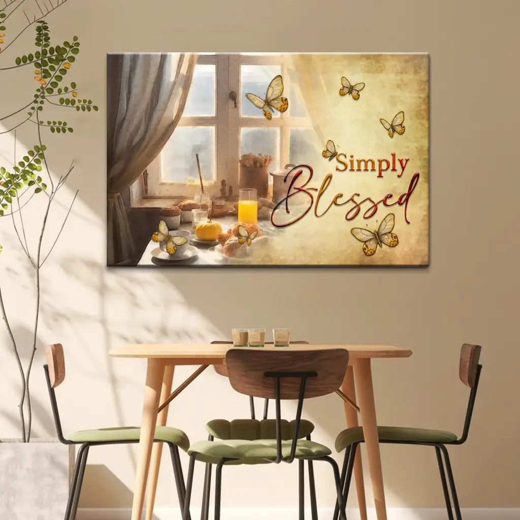 Simply Blessed, Butterfly Window, Wall Art Canvas