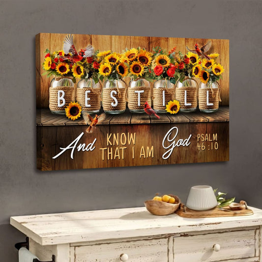 Be Still and Know That I Am God Psalm 46:10, Mason Jar Flowers, Wall Art Canvas